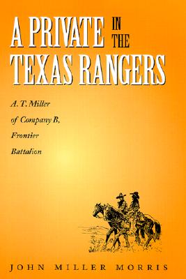 A Private In The Texas Rangers