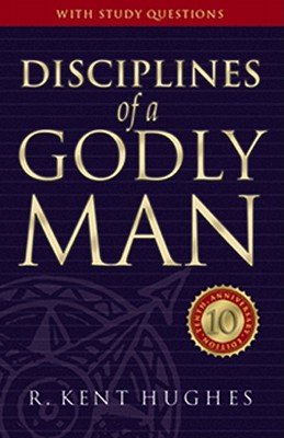 Disciplines of a Godly Man