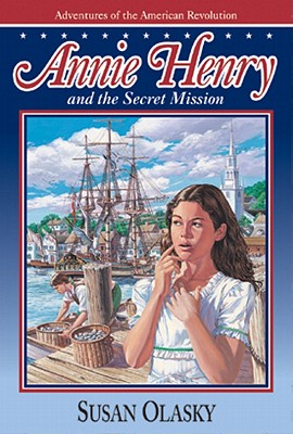Annie Henry and the Secret Mission