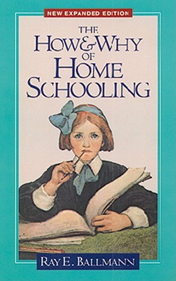Image for The How and Why of Home Schooling