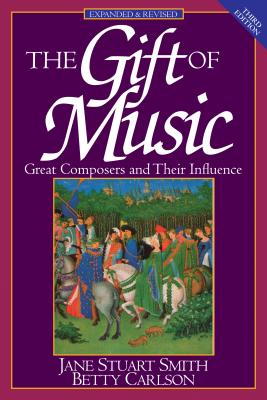 Image for The Gift of Music: Great Composers and Their Influence