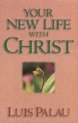 Image for Your New Life With Christ Your New Life With Christ
