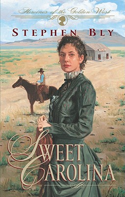Image for Sweet Carolina (Heroines of the Golden West #1)