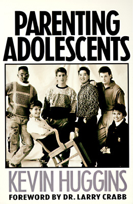 Image for Parenting Adolescents Parenting Adolescents