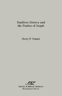 Tradition History and the Psalms of Asaph