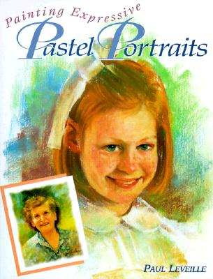 Painting Expressive Pastel Portraits