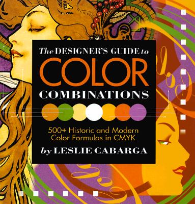 The Designer's Guide to Color Combinations