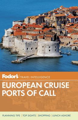 Fodor's European Cruise Ports of Call (Travel Guide)