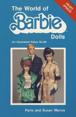 The World of Barbie Dolls