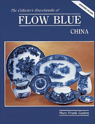 Image for Collector's Encyclopedia of Flow Blue China