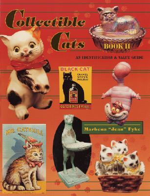 Collectible Cats: An Identification & Value Guide