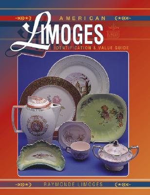 American Limoges: Identification & Value Guide