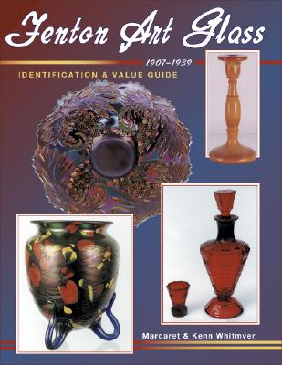 Image for Fenton Art Glass, 1907-1939, Identification and Value Guide Fenton Art Glass, 1907-1939, Identification and Value Guide