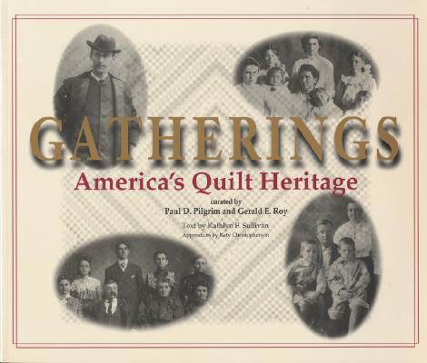 Gatherings: America's Quilt Heritage
