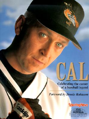 Cal: Celebrating the Career of a Baseball Legend