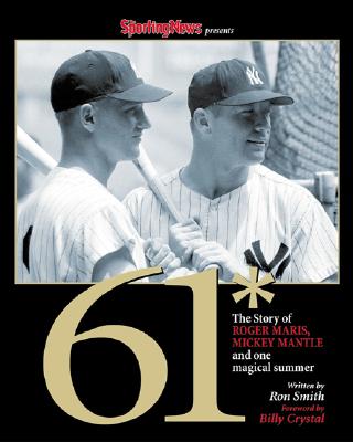 Image for 61: The Story of Roger Maris, Mickey Mantle, and One Magical Summer
