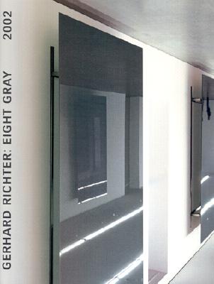 Gerhard Richter: Eight Gray