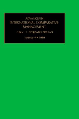 Advances in International Comparative Management (Advances in International Management, 4)