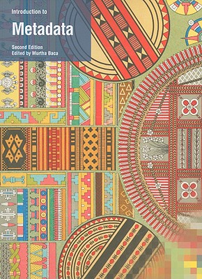 Introduction to Metadata: Revised Edition