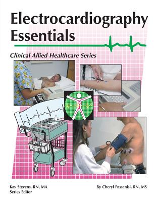 Electrocardiography Essentials (Clinical Allied Healthcare)