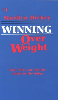 Winning Over Weight: How Your Can Win the Battle of the Bulge (Mini-Books Series)