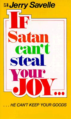 If Satan Can't Steal Your Joy