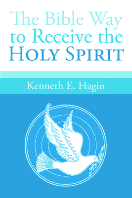 The Bible Way to Receive the Holy Spirit