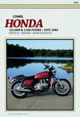 CLYMER HONDA GL1000 & 1100, 1975-1983: SERVICE, REPAIR, MAINTENANCE