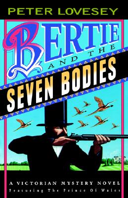 Image for Bertie and the Seven Bodies: A Victorian Mystery Bertie and the Seven Bodies: A Victorian Mystery