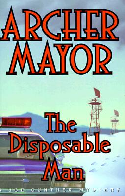 The Disposable Man (Joe Gunther Mysteries)