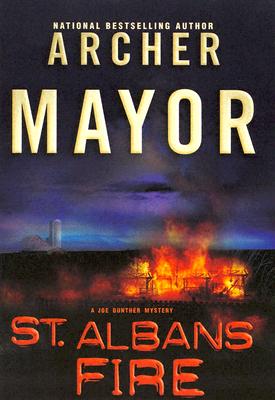 St. Albans Fire (Joe Gunther Mysteries)