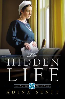 Image for The Hidden Life: An Amish Quilt Novel