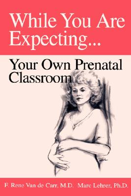 Image for While You Are Expecting; While You Are Expecting While You Are Expecting; While You Are Expecting