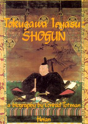 Image for Tokugawa Ieyasu: Shogun Tokugawa Ieyasu: Shogun