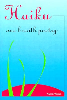 Haiku One Breath Poetry