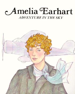 Image for Amelia Earhart: Adventure in the Sky