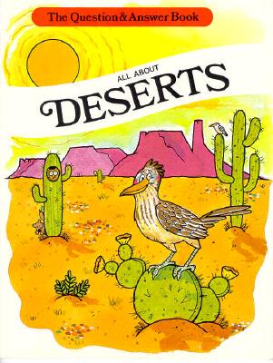 Image for All about Deserts (Question & Answer Books (Troll))