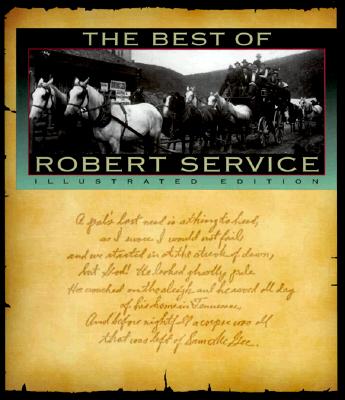 Image for The Best Of Robert Service: Illustrated Edition