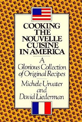 Image for COOKING THE NOUVELLE CUISINES IN AMERICA