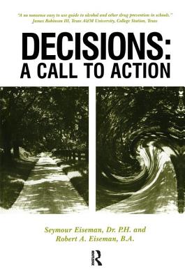 Decisions: A Call to Action