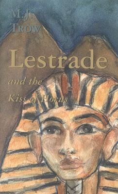 Lestrade And The Kiss Of Horus