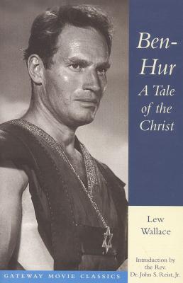 Image for Ben-Hur: A Tale of the Christ (Gateway Movie Classics)
