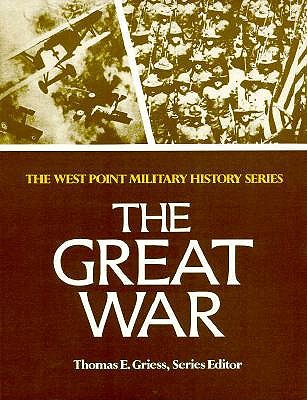 Great War. West Point Military History Series.