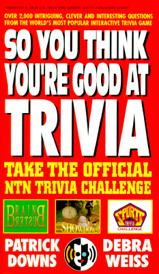 So You Think You're Good at Trivia