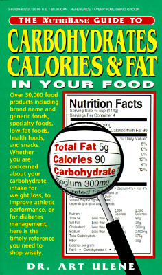 Image for The NutriBase Guide to Carbohydrates, Calories, and Fat in Your Food