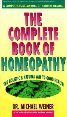 The Complete Book of Homeopathy