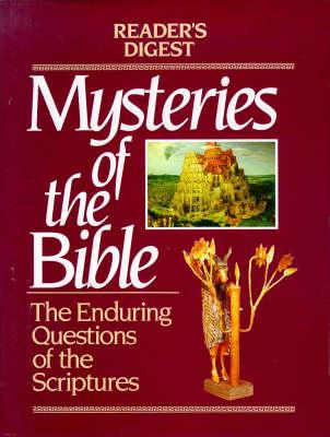 Image for Mysteries of the Bible: The Enduring Questions of the Sciptures (Reader's Digest)