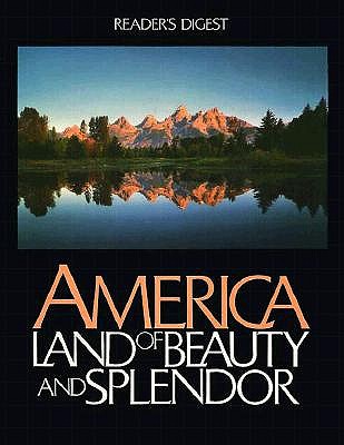 America: Land of Beauty and Splendor