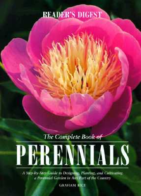 Reader's Digest The Complete Book Of Perennials