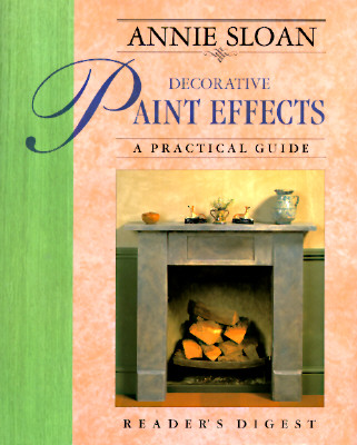 Image for Annie Sloan Decorative Paint Effects: A Practical Guide